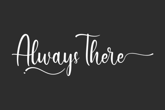 Always There: A Script Font That Speaks to the Heart of Your Craft
