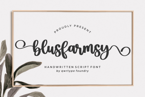 Blusfarmsy: A Handwritten Script Font That Makes Your Brand Feel Human