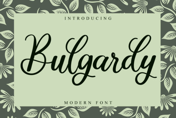 Bulgardy: A Script Font That Adds Personality to Branding