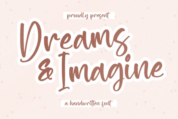 Dreams Imagine: A Sweet, Quirky Handwritten Font for Makers