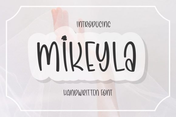 Mikeyla: A Handwritten Font That Earns Its Place in Real Campaigns