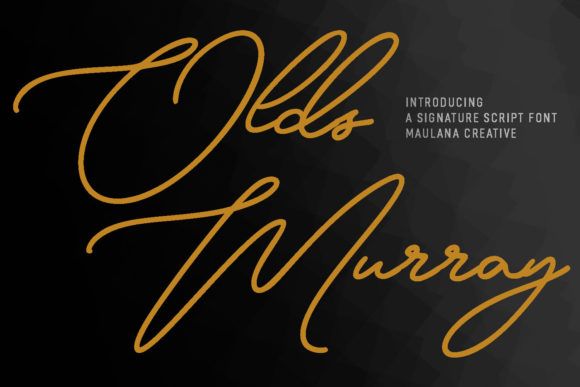 Olds Murray: A Script Font for Creative Branding
