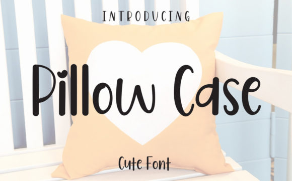 Pillow Case: A Handwritten Font That Elevates Digital Branding