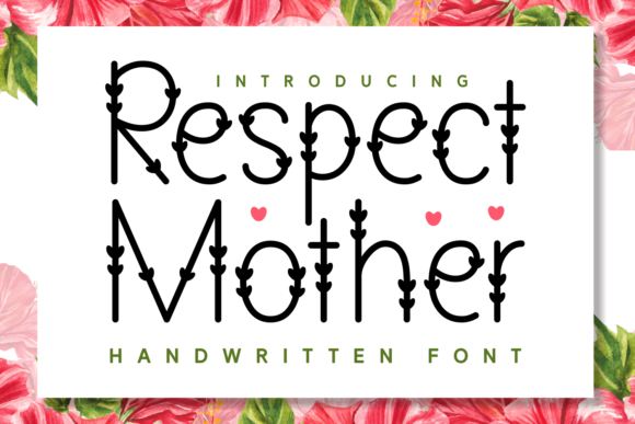 Respect Mother: A Handwritten Font That Builds Trust
