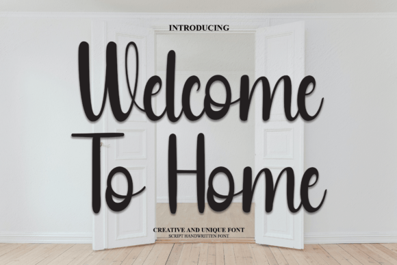 Welcome to Home: A Modern Script Font for Scroll-Stopping Brand Content